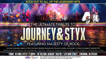 The Ultimate Tribute to Journey & Styx Featuring Majesty of Rock