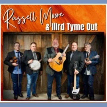Russell Moore & IIIrd Tyme Out