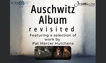 Auschwitz Album Revisited: Selected Works of Pat Mercer