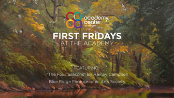 First Fridays at the Academy