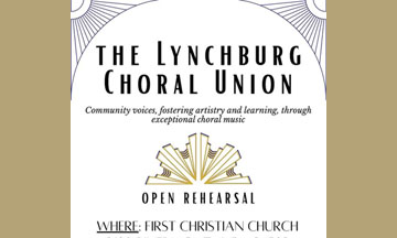Open Rehearsal - Lynchburg Choral Union