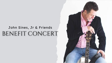 Benefit Concert - John Sines, Jr. & Friends