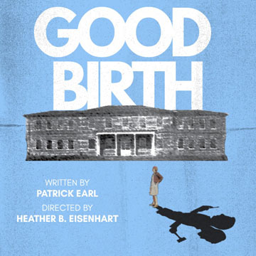 Good Birth by Patrick Earl