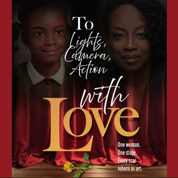 To Lights, Camera, Action…With Love by Nicci T. Carr