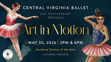 Central Virginia Ballet : Art in Motion 2026