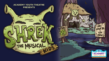 Academy Youth Theatre: Shrek Kids