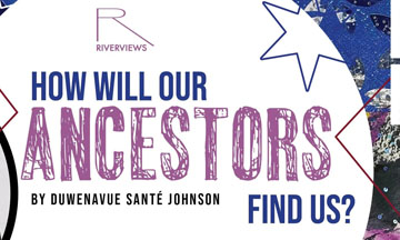 Riverviews First Friday: How Will Our Ancestors Find Us?