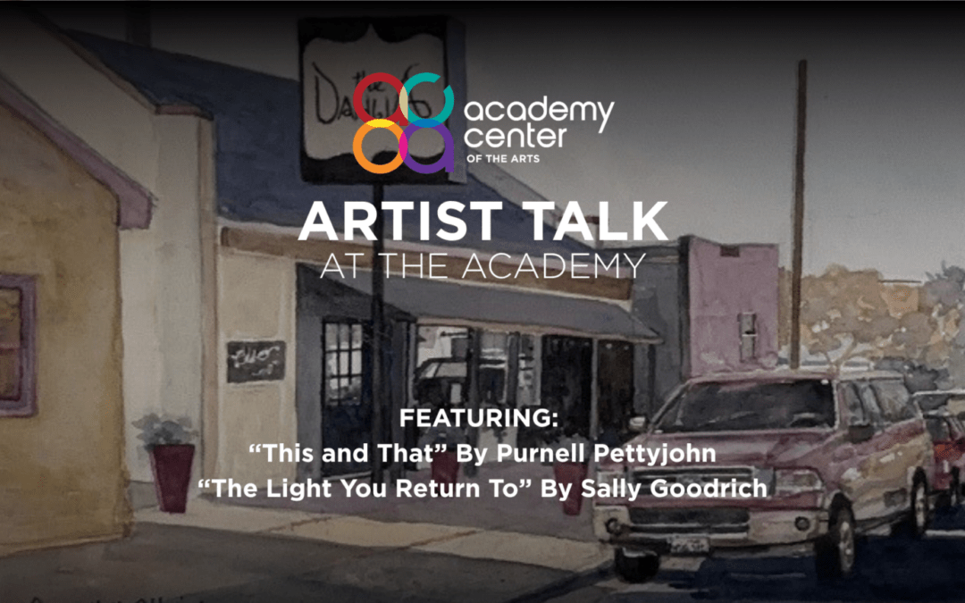 Artist Talk: Purnell Pettyjohn & Sally Goodrich