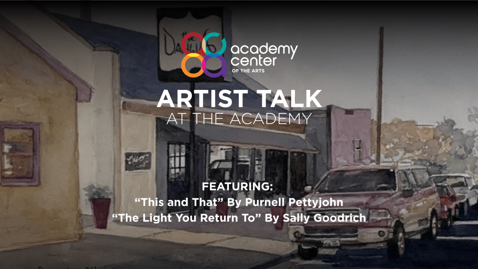 Artist Talk: Purnell Pettyjohn & Sally Goodrich