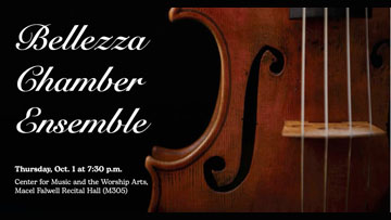 Performing Artist Series Faculty Recital: Bellezza Chamber Ensemble