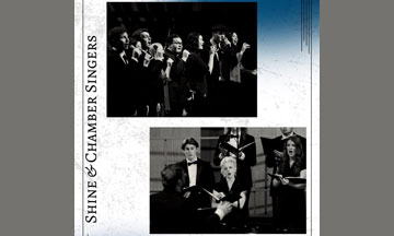 Shine and Chamber Singers